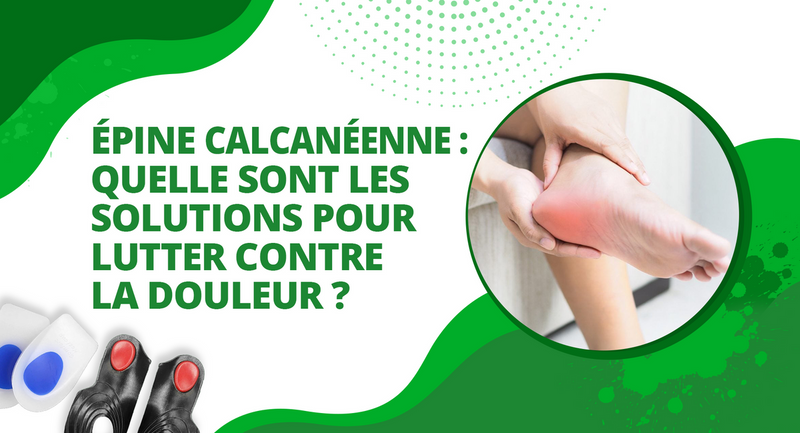 Épine Calcanéenne : les semelles la meilleure solution ?